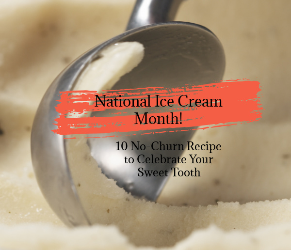 National Ice Cream Month