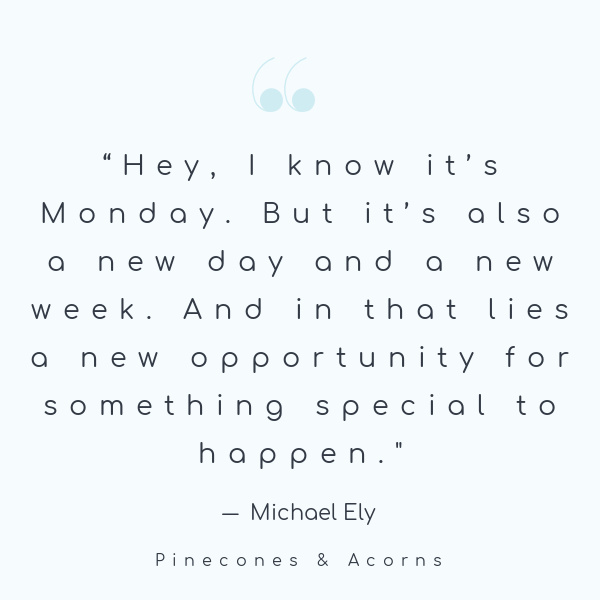 Monday Musings Quote