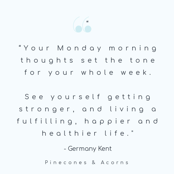 quote-monday morning by Germany kent-2