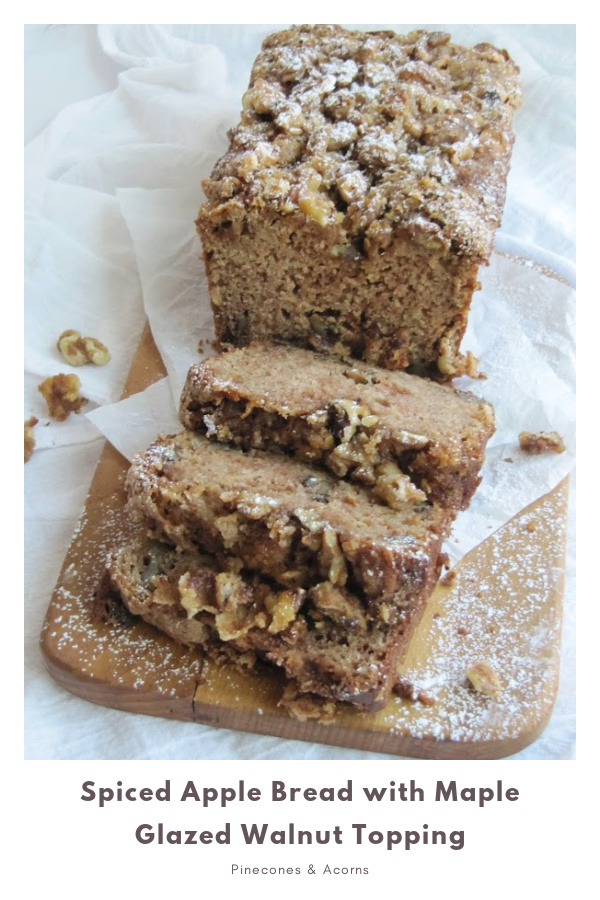 Spiced Apple Bread with Maple Glazed Walnut Topping