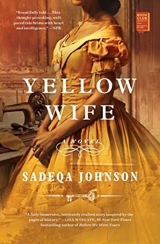 bookcover in yellow of a black woman in a yellow dress and the title The Yellow Wife