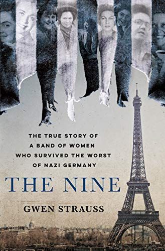 Book cover of The Nine with images of 9 women and the Eiffel Tower