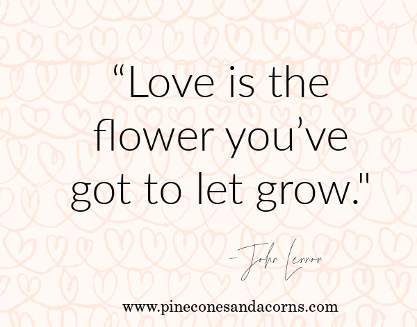 Saturday Meanderings “Love is the flower you’ve got to let grow.”
