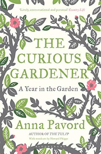 The Curious Gardner Anna Pavord