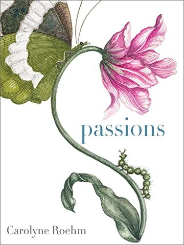 Passions by Carolyn Roehm