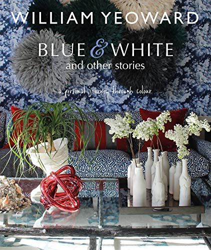 Blue and White William Yeoward