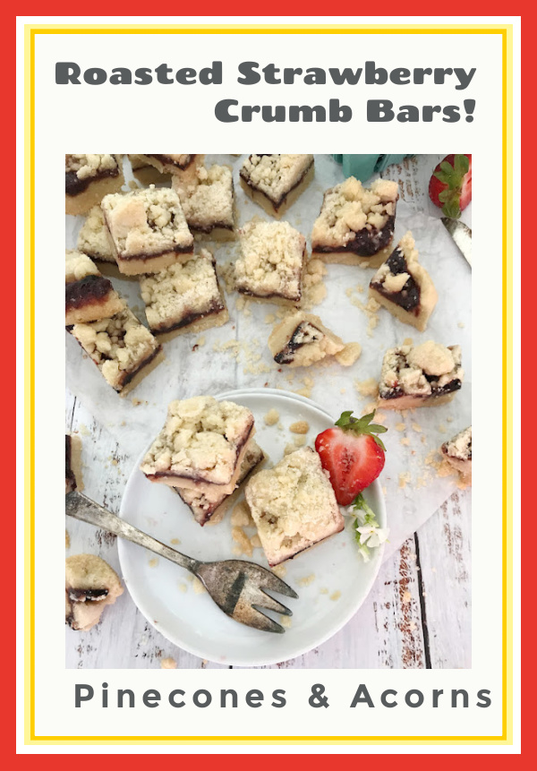 Roasted Strawberry Crumb Bars with Crumb Topping