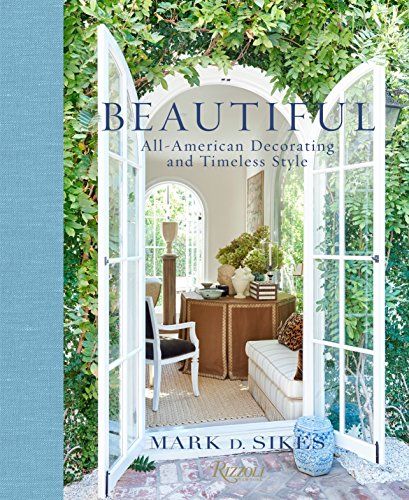 Weekend Meanderings Bookcover of Beautiful Mark D Sikes