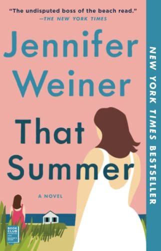 Friday Favorites That Summer Jennifer Weiner