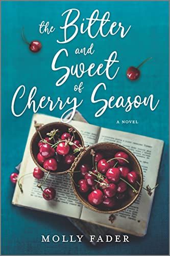 Friday Favorites The Bitter and Sweet of Cherry Season