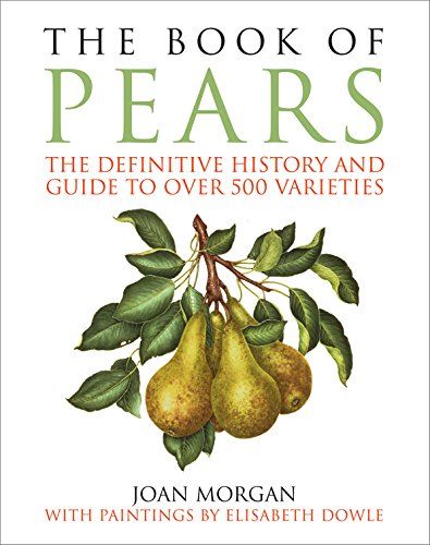 weekend meanderings Pears the definitive history and guide