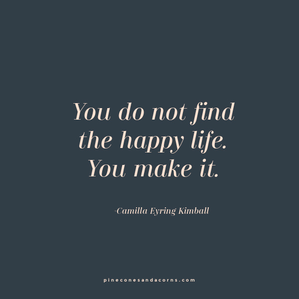 Quote on blue background You do not find the happy life. You make it.