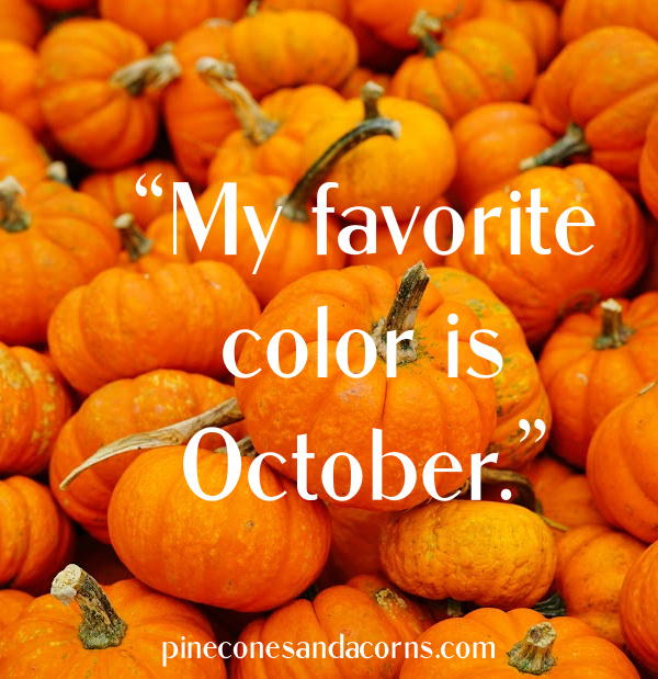My Favorite color is October quote overlay on orange pumpkins.