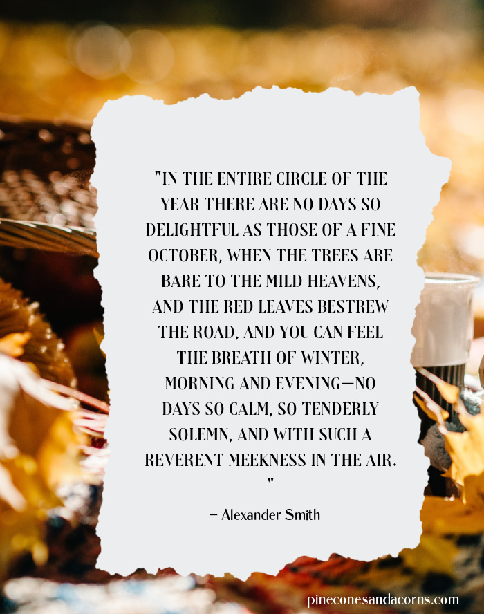 Monday Musings October Quote — Alexander Smith