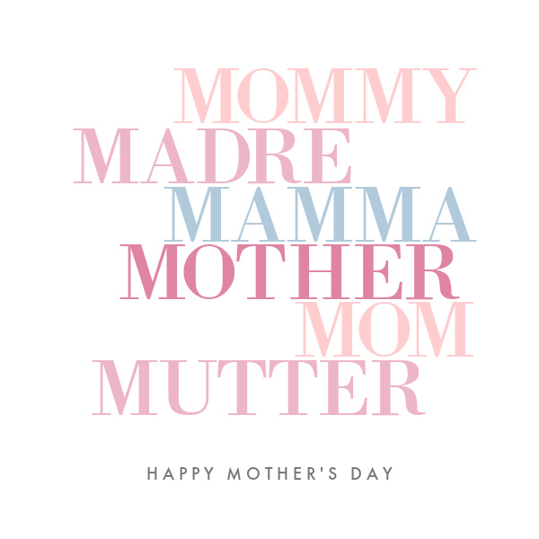 happy mothers day.