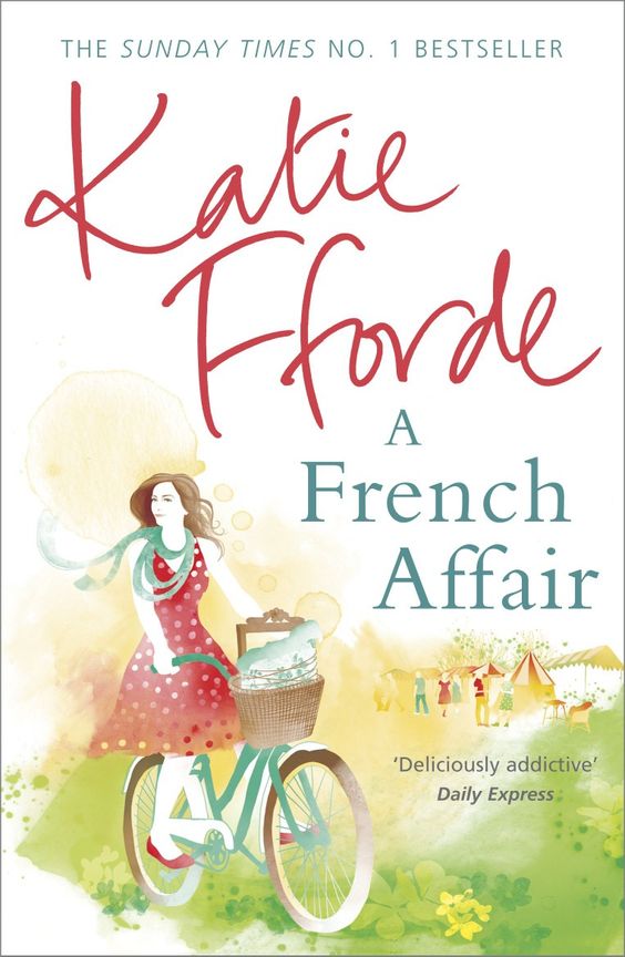 A French Affair Katie Fforde book cover with a woman wearing a red dress riding a bike. 