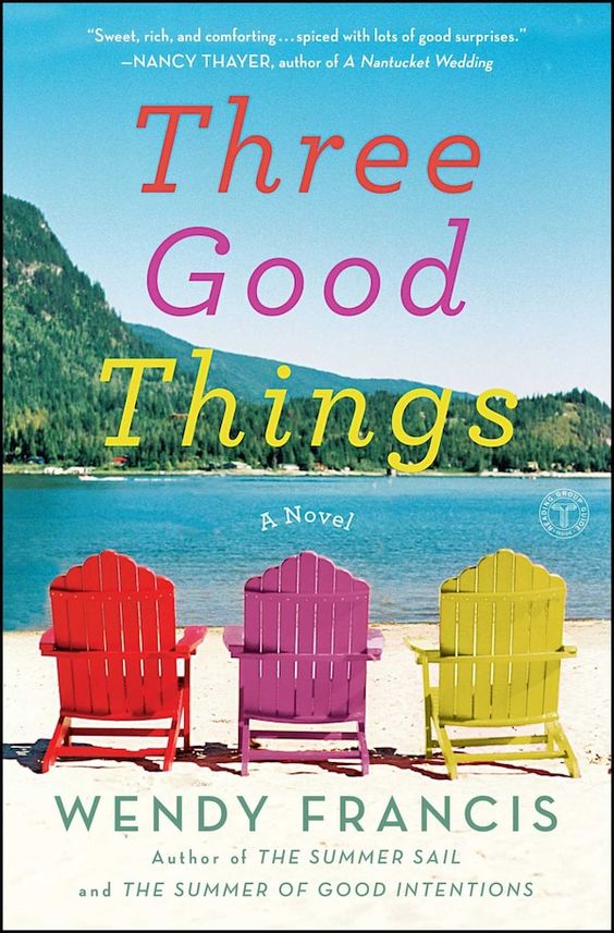Book cover of Three Good Things with a red, pink and yellow Adirondack chair.