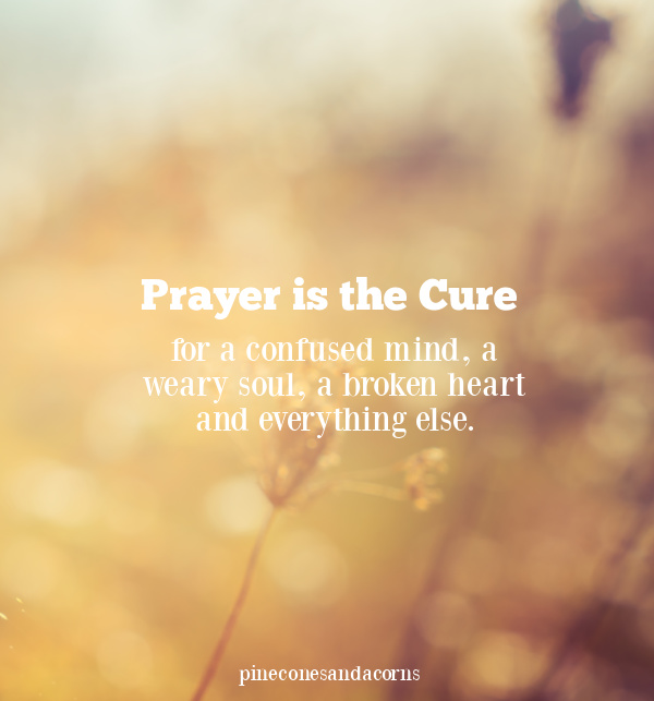 Quote prayer is the cure.