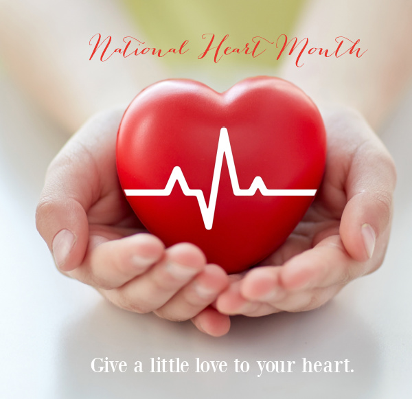 National Hearth Month, two hands holding a heart.