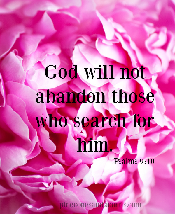 Psalms 9_10 God will not abandon those who search for him overlay on a bright fuchsia peony.